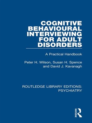 cover image of Cognitive Behavioural Interviewing for Adult Disorders